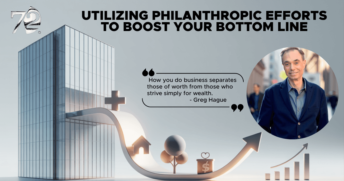How to utilize philanthropic efforts to boost your bottom line