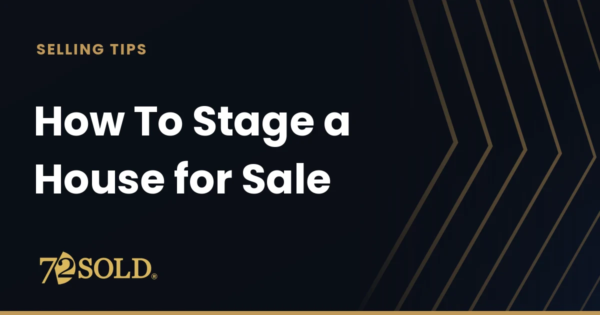 How To Stage a House for Sale